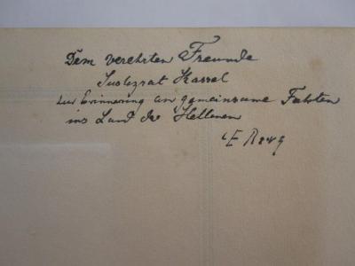 Cn 276 x: Gesänge aus Hellas / in dt. Sprache von Hans Voss ([1922]);J / 760 (Kassel, Heinrich;Berg, E.), Von Hand: Name, Berufsangabe/Titel/Branche, Ortsangabe, Widmung; 'Dem verehrten Freunde Justizrat Kassel zur Einnerung an gemeinsame Fahrten ins Land der Helenen E Berg'. 
