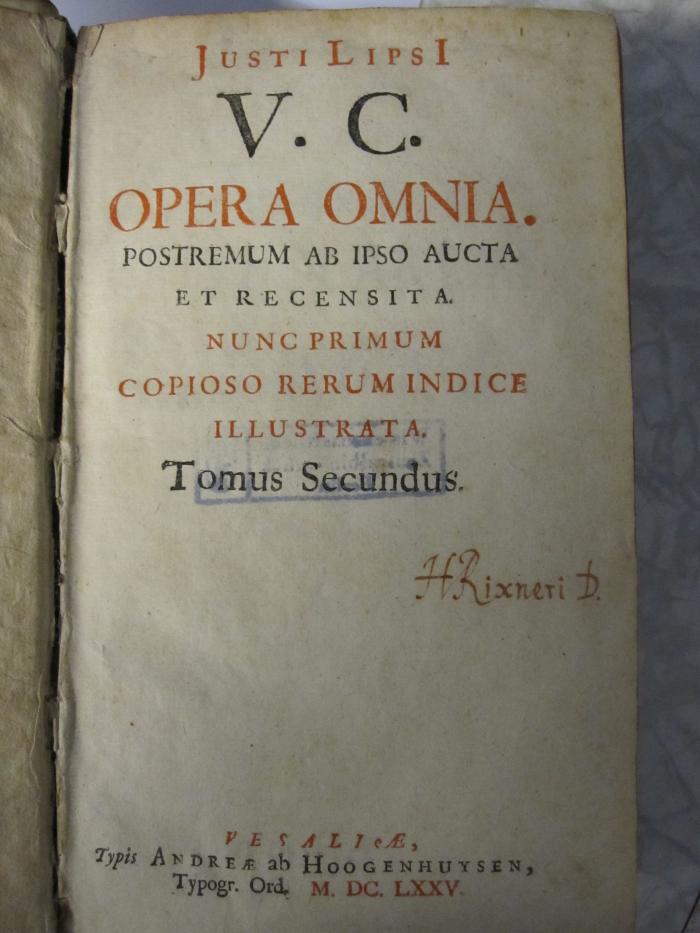 A 64 Lip1_2: Justi Lips I V.C. Opera omnia. [...] Tomus Secundus (1675)