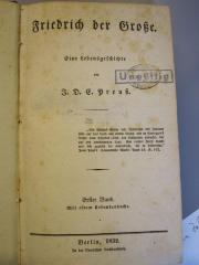 G 471 18_1: Friedrich der Große: eine Lebensgeschichte (1832)