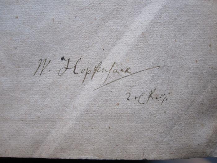 Erd 102 6: Notitia orbis antiqui, sive geographia plenior, ab ortu rerumpublicarum ad Constantinorum tempora orbis terrarum faciem declarans (1701);48 / 884 (Hopfen[...], W.), Von Hand: Autogramm; 'W. Hopfenh[...]
[...]fr[...]'. 