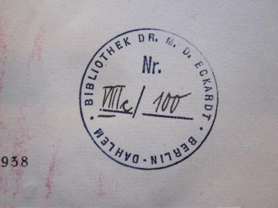 Erd 425 15: Die soziale Struktur des Sudetendeutschtums, ihre Entwicklung und volkspolitische Bedeutung (1938);49 / 6102 (Eckardt, M. D. Dr. Bibliothek), Stempel: Name, Ortsangabe; 'Bibliothek Dr. M. D. Eckardt Berlin Dahlem Nr. '.  (Prototyp)