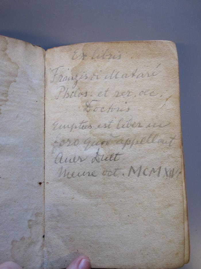 G 5 5_2: Dictionnaire Historique-Portatif, contenant L'Historie [...] (1755);-, Von Hand: Notiz; 'Ex Libris Franzisci[?] Matasé Philos. et rer. oec. Doctris Emptus liber [...] quou appellant dues[?] dult Meuse MCMXIV'