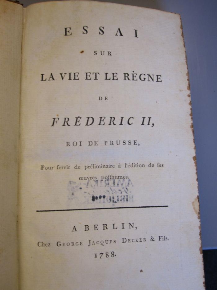 G 471 27: Essai sur la vie et le règne de Fréderic II,  [...] (1788)