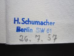 56 / 18117 (Schumacher, H. (Buchbinder)), Stempel: Buchbinder, Ortsangabe; 'H. Schumacher 
Berlin SW 61'. 