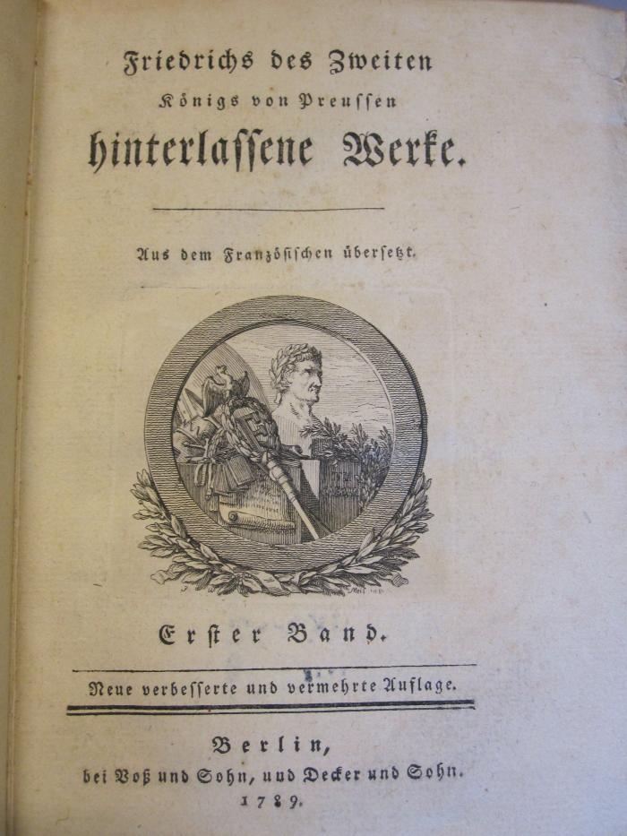 G 469 10d: Friedrichs des Zweiten Königs von Preußen hinterlassene Werke (1789)