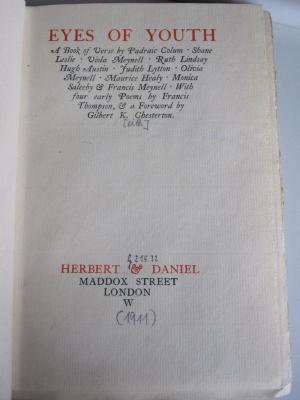 Cq 1565 b: Eyes of youth : a book of verse ([1911]);G44 / 1799 (unbekannt), Von Hand: Inventar-/ Zugangsnummer; 'G 215.32'. 