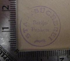 - (Städtische Volksbücherei (Berlin-Pankow) ), Stempel: Berufsangabe/Titel/Branche, Name, Ortsangabe; 'Stadtbücherei Berlin-Pankow'.  (Prototyp)