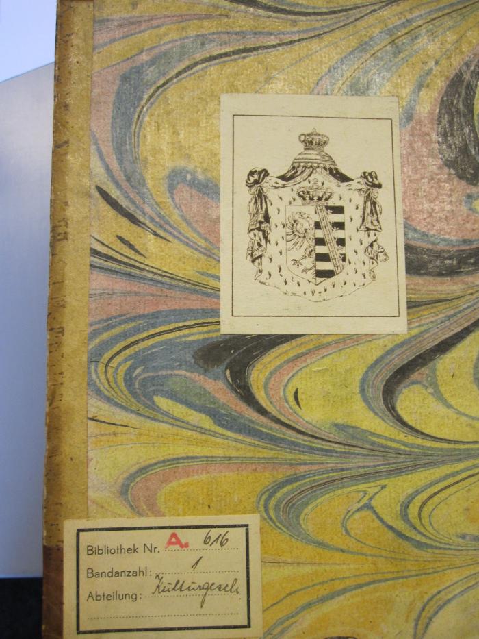 G 771 Pet4: Tagebuch Peters des Großen vom Jahre 1698 bis zum Schlusse [...] (1773);- (unbekannt), Etikett: -; 'Bibliothek Nr. A. 616 Bandanzahl 1 Abteilung Kulturgeschichte'. ;- (unbekannt), Etikett: Besitzwechsel. 