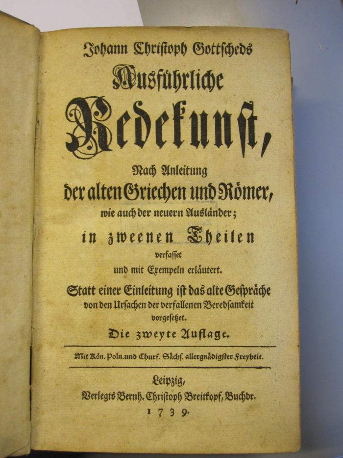 L 32 3: Johann Christoph Gottscheds  Ausführliche Redekunst [...] (1739)