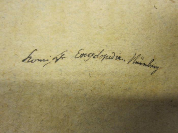 L 61 55_1: Geschichte der komischen Literatur (1784);48 / 636 (unbekannt), Von Hand: Notiz; 'komische Encyclopedia Nürnberg'. 