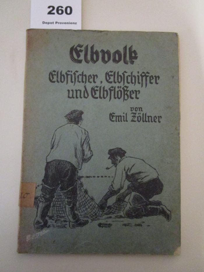  Elbvolk : Elbfischer, Elbschiffer und Elbflößer : Schilderungen und Geschichten (1934)