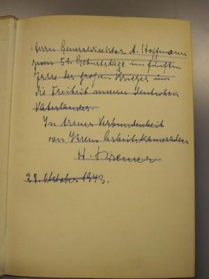G 900 11: USA greift in die Welt (1941);- (Kremer, H.;Hoffmann, A.), Von Hand: Name, Datum, Widmung; 'Herrn Generaldirektor A. Hoffmann zum 51. Geburtstage im fünften Jahre des großen Krieges um die Freiheit meines deutschen Vaterlandes. In treuer Verbundenheit von Ihrem Arbeitskameraden H. Kremer 28. Oktober 1943'. 