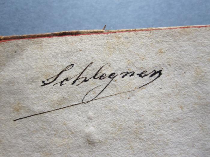 L 220 Hal50b: Albrechts von Haller [...] Versuch Schweizerischer Gedichte [...] (1768);59 / 16754 (Schlegner[?], [?]), Von Hand: Autogramm; 'Schlegner[?]'. 