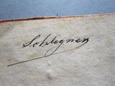 L 220 Hal50b: Albrechts von Haller [...] Versuch Schweizerischer Gedichte [...] (1768);59 / 16754 (Schlegner[?], [?]), Von Hand: Autogramm; 'Schlegner[?]'. 