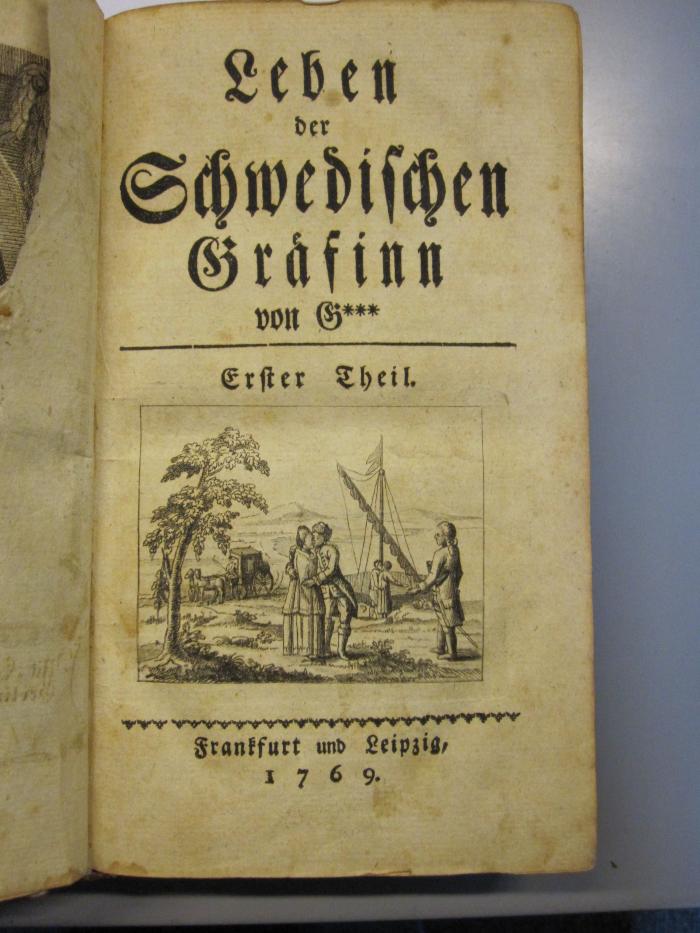 L 220 Gel14_1-4: Leben der schwedischen Gräfin von G****: erster Theil (1769)