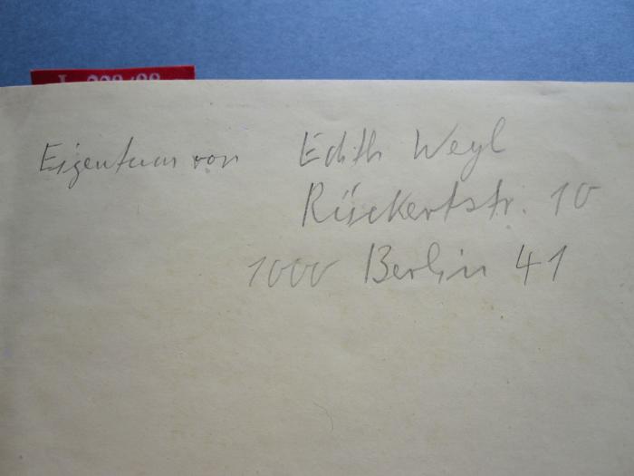 L 228 88g: Reineke Fuchs (1857);- (Weyl, Edith), Von Hand: Autogramm, Ortsangabe; 'Eigentum von Edith Weyl Rückertstr. 10 1000 Berlin 41'. 