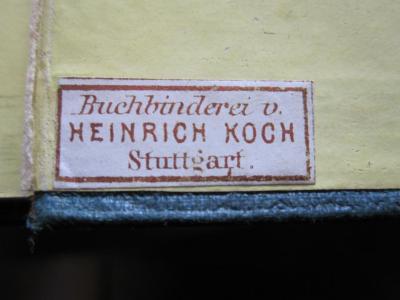 L 228 88g: Reineke Fuchs (1857);- (Buchbinderei von Heinrich Koch), Etikett: Buchbinder; 'Buchbinderei v. Heinrich Koch Stuttgart'.  (Prototyp)