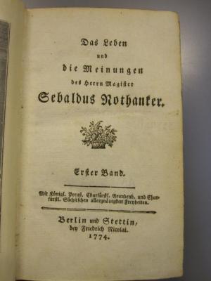 L 220 Nic50: Das Leben und die Meinungen des Herrn Magister Gebaldus Rothanker (1774)