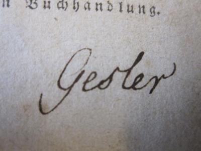 L 232 59: Wilhelm Tell (1804);58 / 11520 (Gesler, [?]), Von Hand: Autogramm; 'Gesler'. 