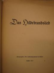 Ck 60 x: Das Hildebrandslied (1937)