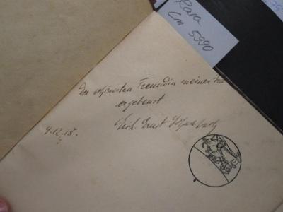 Cm 5990: Die Stiftsdame (1918);45 / 813 (Schwabach, Erik-Ernst;unbekannt), Von Hand: Name, Datum, Widmung; 'Der schönsten Freundin meiner Frau ergebenst 4.12.18. Erik-Ernst Schwabach'. 