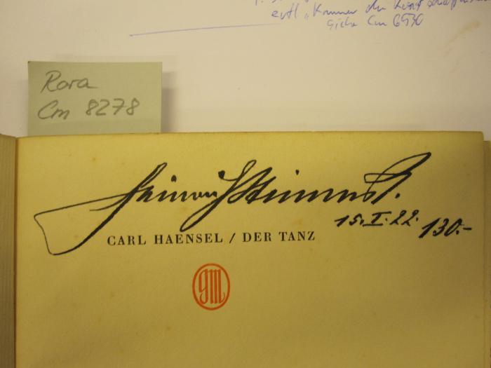Cm 8278: Der Tanz (1922);- (Stinnes, Heinrich), Von Hand: Autogramm, Name, Preis, Datum; 'Heinrich Stinnes 15.I.22. 130.-'. 
