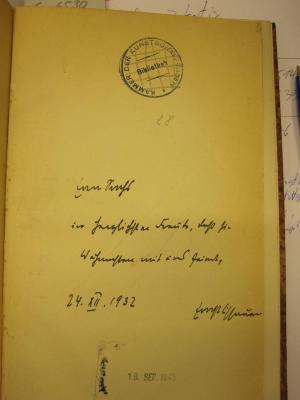 Cm 6530: Luther und Thomas Münzer (1929);G47 / 2495 (unbekannt;Lissauer, Ernst), Von Hand: Name, Datum, Widmung; 'E[..] S[..hs] in herzlichste[..] [...], daß fr. Weihnachten mit uns [...], 24. XII.1932 Ernst Lissauer'. 