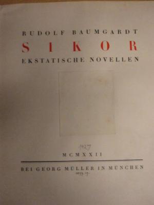 Cm 4617 x: Sikor. Ekstatische Novellen (1927)