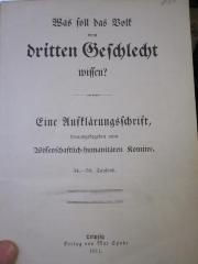 Ko 644 1911: Was soll das Volk vom dritten Geschlecht wissen? (1911)