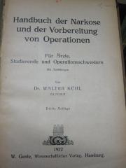 Km 234 c: Handbuch der Narkose und der Vorbereitung von Operationen (1922)