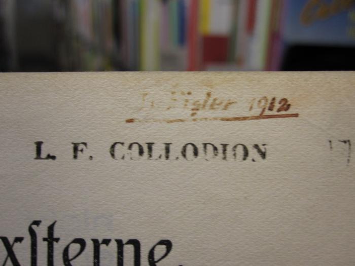 D51 / 569 (Collodion, L. F.), Stempel: Name; 'L. F. Collodion'. ;Kb 273: Die Fixsterne : Darstellung der wichtigsten Beobachtungs-Ergebnisse und Erklärungs-Versuche (1906)