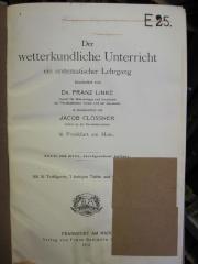 XV 14495 3.Ex.: Der wetterkundliche Unterricht : ein systematischer Lehrgang (1912)