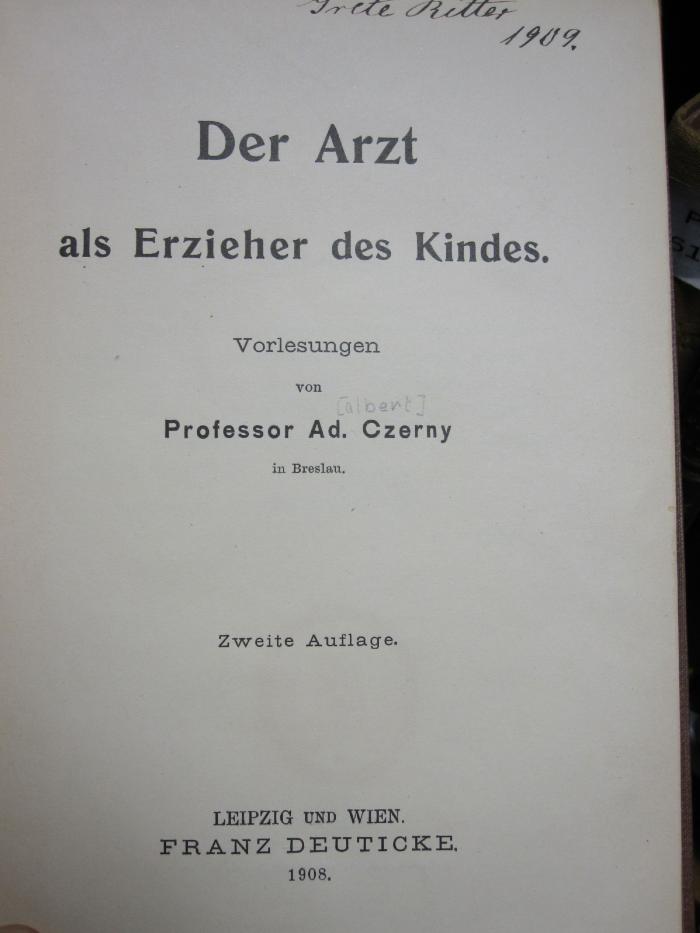 XV 3943 b: Arzt als Erzieher des Kindes, Der (1908)
