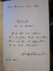 - (Wilbrandt, Adolf (Widmungsgeber)), Von Hand: Widmung; 'Adolf Wilbrandt
Januar 1901'. 