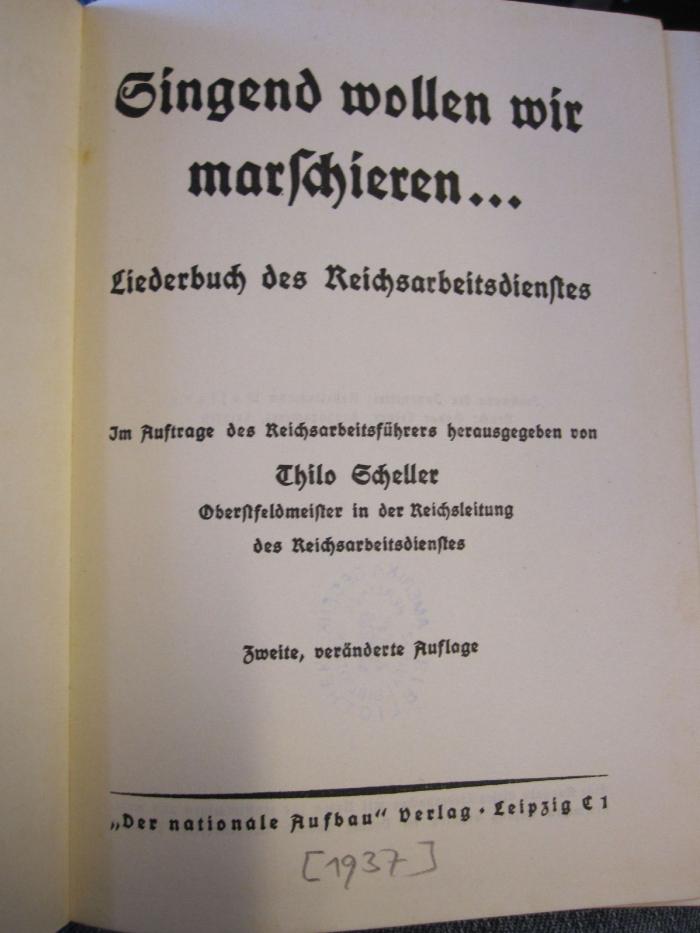 L 242 205: Singend wollen wir marschieren : Liederbuch des Reichsarbeitsdienstes ([1937])