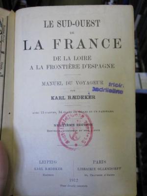 II 9143: Le sud-ouest de la France de la Loire a la frontière d'Espagne : manuel du voyageur (1912)