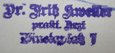 Ko 623: Über Ernährungsbehandlung chronischer Krankheiten (1937);D51 / 87 (Kweller, Fritz), Stempel: Name, Ortsangabe, Berufsangabe/Titel/Branche; 'Dr. Fritz Kweller prakt. Arzt Vinetaplatz 7'.  (Prototyp)