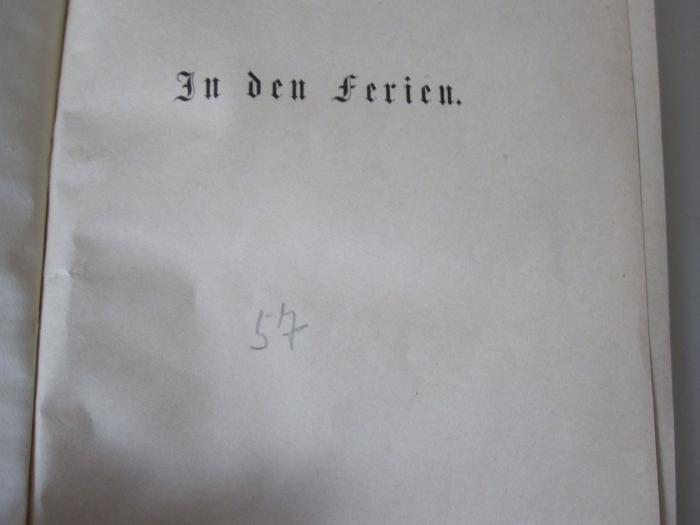 Cw 457: In den Ferien (1898);D51 / 22 (unbekannt), Von Hand: Nummer; '57'. 