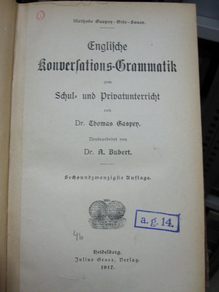Sf 38 bf: Englische Konversations-Grammatik zum Schul- Und Privatunterricht (1917);D51 / 138 (unbekannt), Von Hand: Nummer; '46'. 