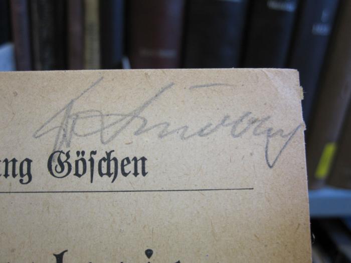 X 2746 e: Mineralogie (1919);D51 / 182 (unbekannt), Von Hand: Autogramm, Name; '[...]'. 