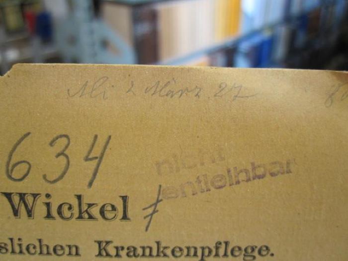 Ko 634: Die Wickel in der häuslichen Krankenpflege ([1924]);D51 / 264 (unbekannt), Von Hand: Datum; '[tli]? 2 März 27'. 