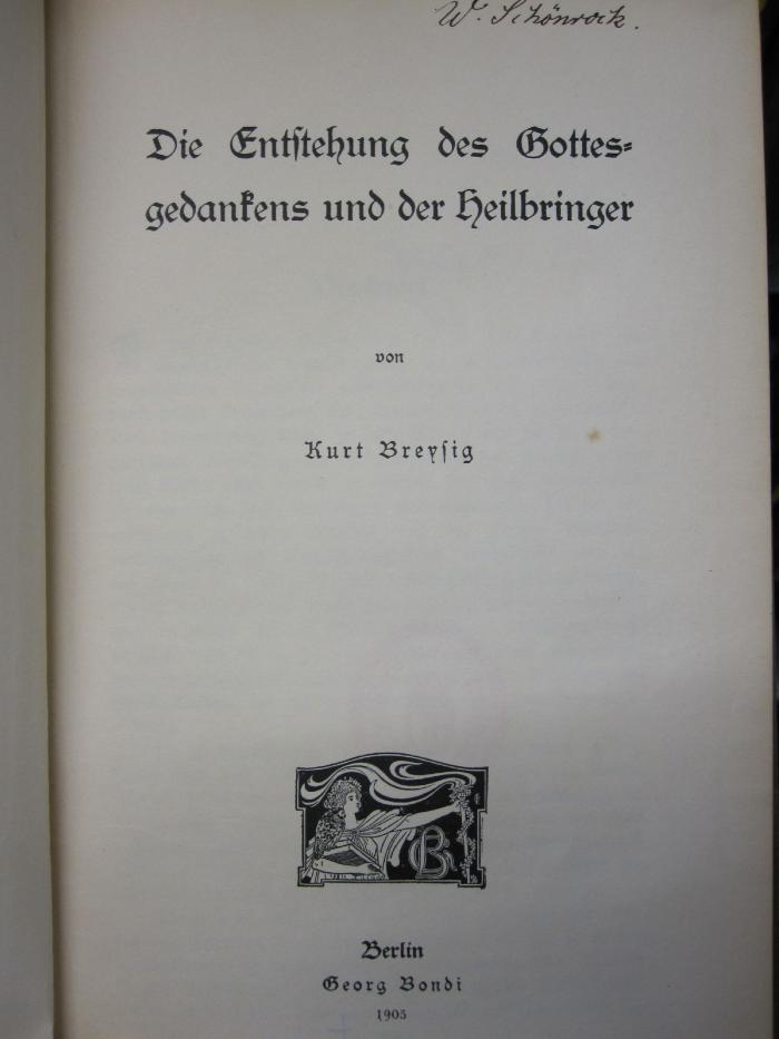 I 6618: Die Entstehung des Gottesgedanken und der Heilbringer (1905)