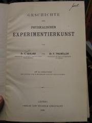 Kc 821: Geschichte der physikalischen Experimentierkunst (1899)