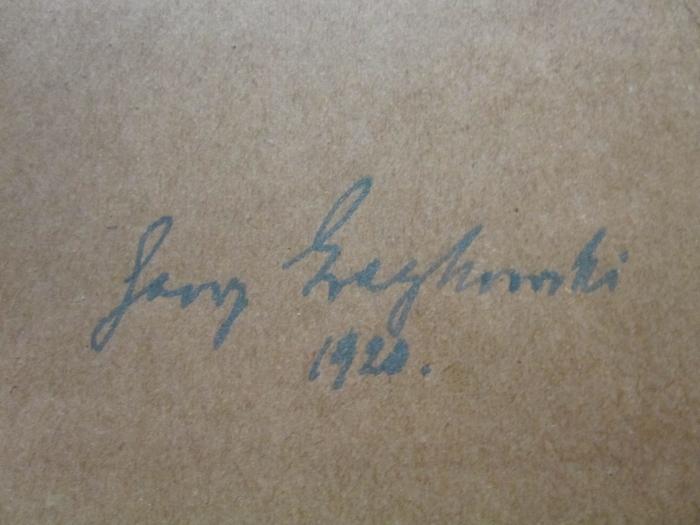 Hn 387: große Elexier, Das (1920);D51 / 301 (Gragkowski, [Harry]), Von Hand: Autogramm, Datum; '[Harry] Gragkowski 1920.'. 