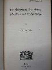 I 6618: Die Entstehung des Gottesgedanken und der Heilbringer (1905)