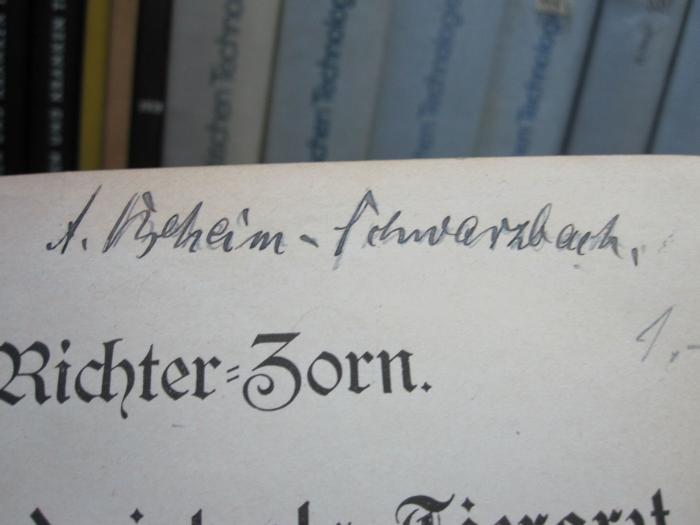 Kp 557 c: Landwirt als Tierarzt, Der (1892);D51 / 323 (Beheim-Schwarzbach, A.), Von Hand: Autogramm; 'A. Beheim-Schwarzbach'. 