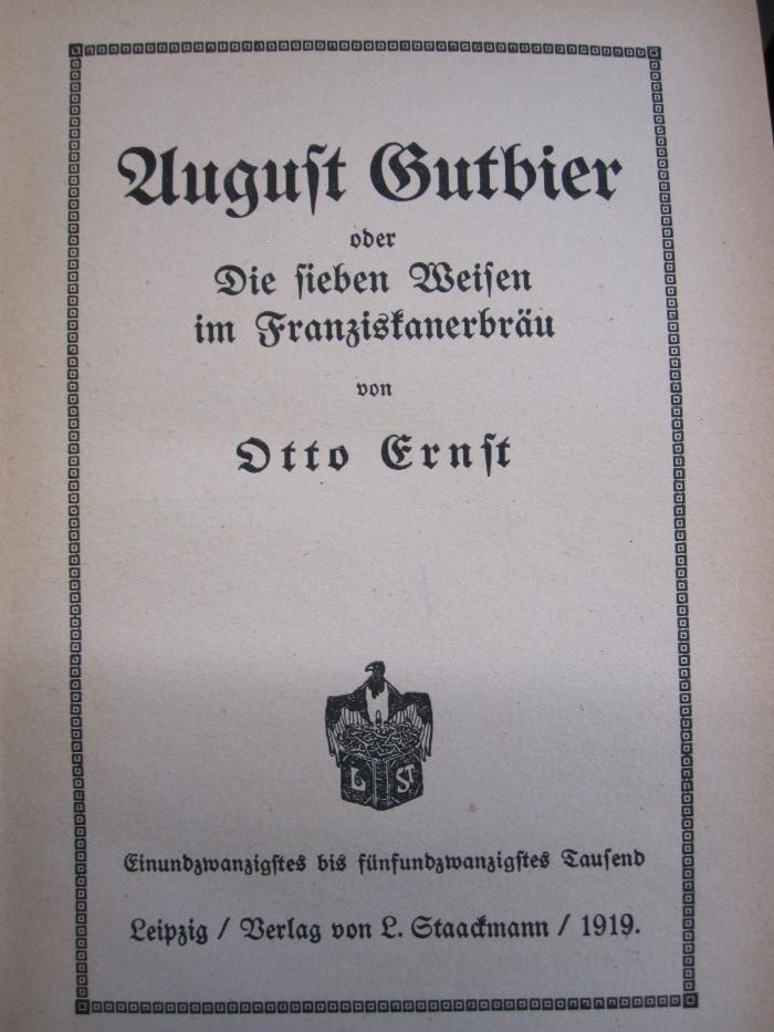 III 28286 1919: August Gutbier oder die sieben weisen im Franziskanerbräu (1919)