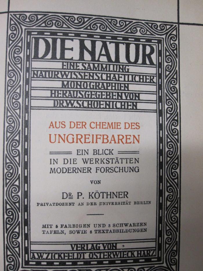 Kd 434: Aus der Chemie des Ungreifbaren : ein Blick in die Werkstätten moderner Forschung (o.J.)