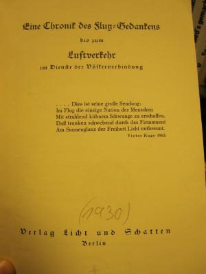 Mr 56: Eine Chronik des Flug-Gedankens bis zum Luftverkehr im Dienste der Völkerverbindung ([1930])