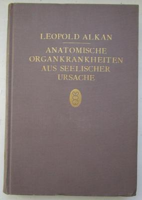 Kk 1057 2.Ex.: Anatomische Organkrankheiten aus seelischer Ursache (1930)